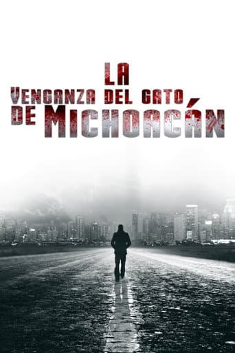 La venganza del gato de Michoacán poster