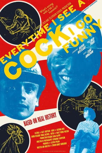 Every Time I See A Cock I Go Funny poster