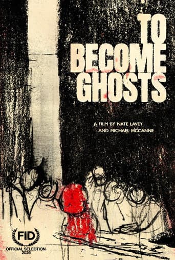 To Become Ghosts poster
