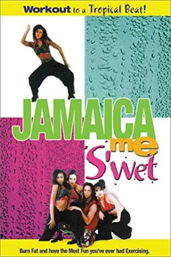 Jamaica Me S'wet poster
