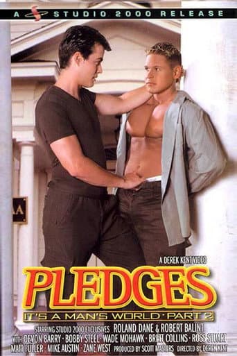 Pledges: It's a Man's World 2 poster