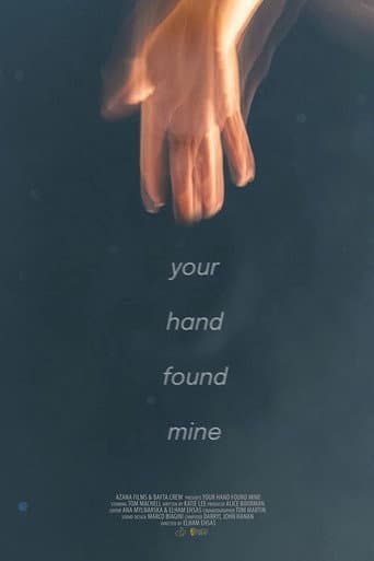Your Hand Found Mine poster