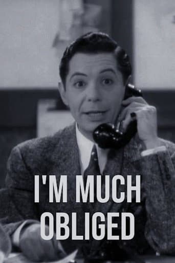 I'm Much Obliged poster