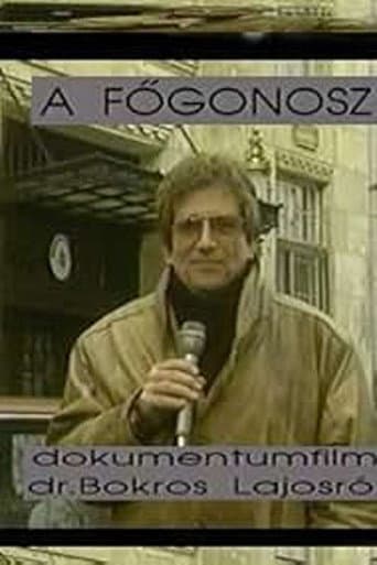 A főgonosz - Dokumentumfilm Dr. Bokros Lajosról poster