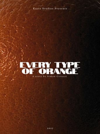 Every Type of Orange poster