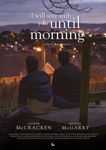 I Will Stay With You Till Morning poster