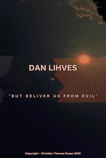 Dan Lihves or 'But Deliver Us from Evil' poster