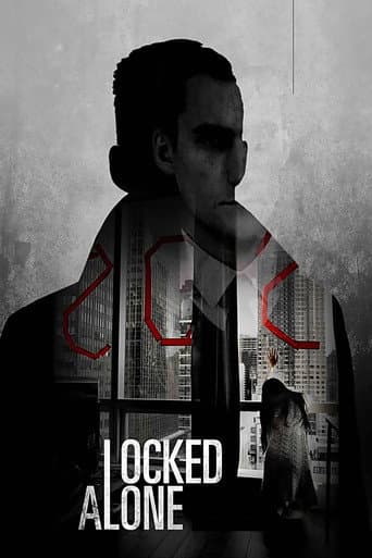 Locked Alone poster