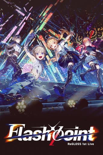 ReGLOSS 1st Live “Flashpoint” poster