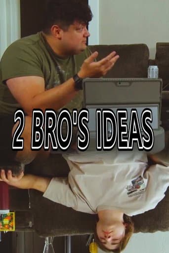 2 Bro's Ideas poster