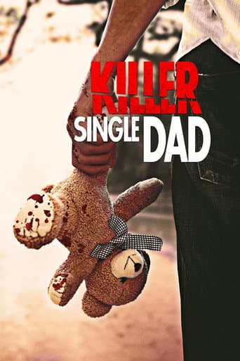 Killer Single Dad poster
