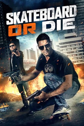 Skateboard or Die poster