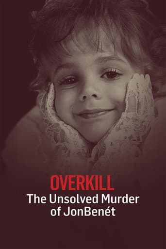 OverKill: The Unsolved Murder of JonBenet Ramsey poster
