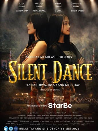 Silent Dance: Tarian Jiwa-jiwa yang Merdeka poster