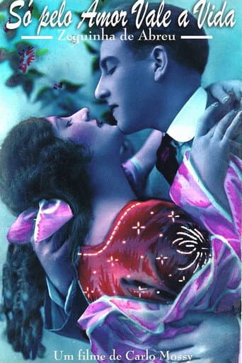 Só Pelo Amor Vale a Vida poster