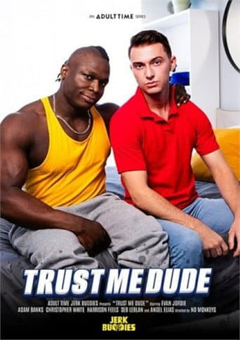 Trust Me Dude poster