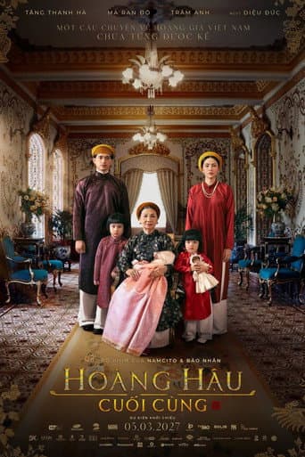Hoàng Hậu Cuối Cùng poster