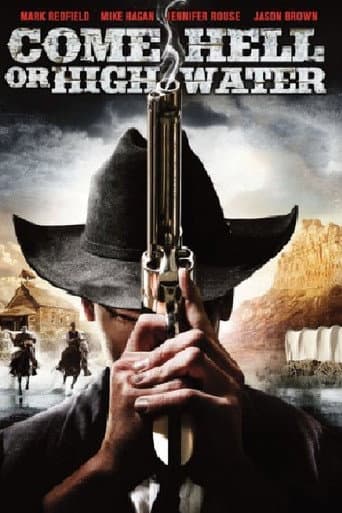 Come Hell or High Water poster
