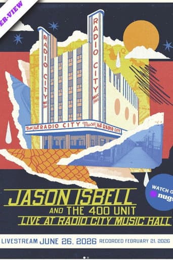 Jason Isbell and the 400 Unit: Live at Radio City Music Hall poster