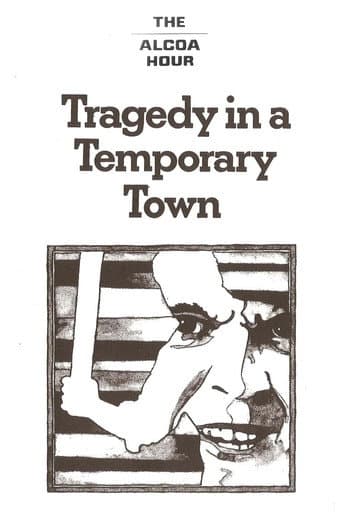 Tragedy in a Temporary Town poster