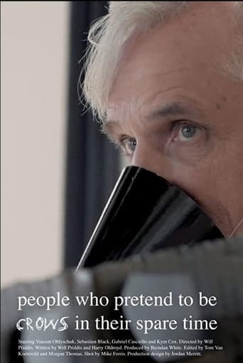 People Who Pretend to Be Crows in Their Spare Time poster