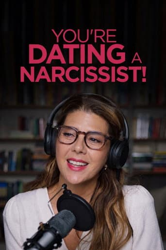 You're Dating a Narcissist! poster