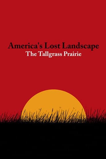 America's Lost Landscape: The Tallgrass Prairie poster