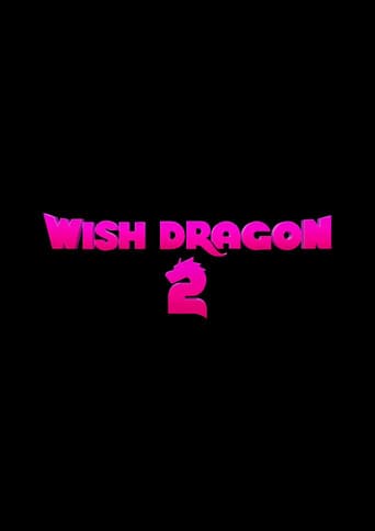 Wish Dragon 2 poster