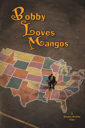 Bobby Loves Mangos poster