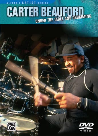 Carter Beauford – Under The Table And Drumming poster