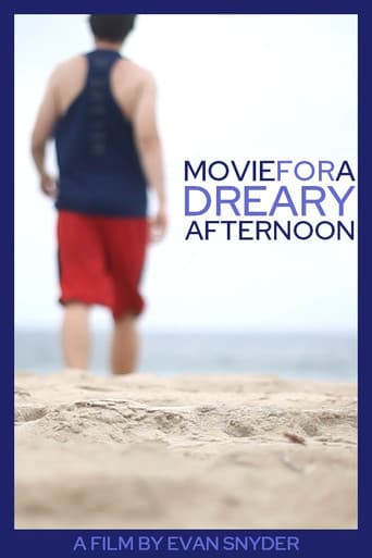 Movie for a Dreary Afternoon poster