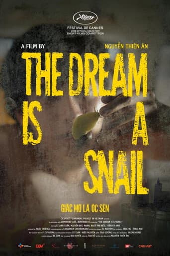 The Dream is a Snail poster