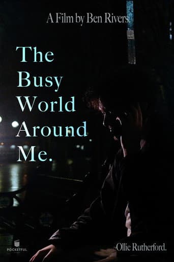 The Busy World Around Me. poster