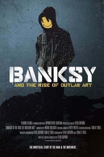 Banksy and the Rise of Outlaw Art poster