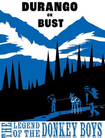Durango or Bust: Legend of the Donkey Boys poster