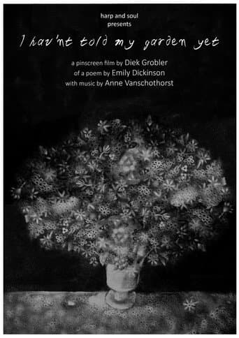 I hav'nt told my garden yet poster