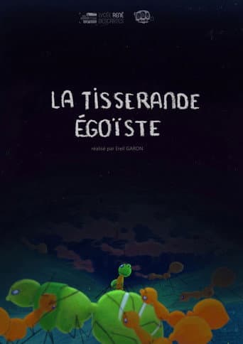 La Tisserande Egoïste poster