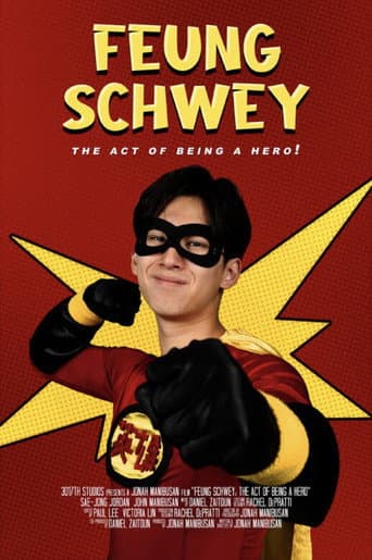 Feung Schway: The Act of Being a Hero! poster