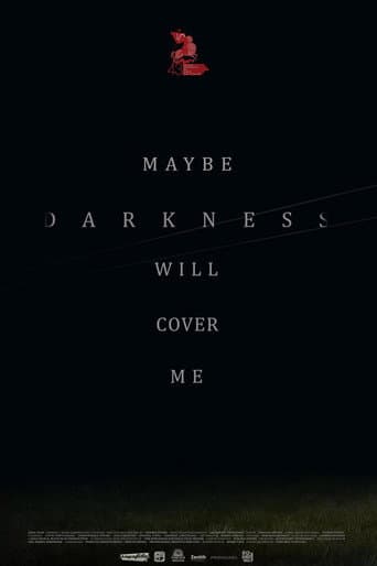 Maybe Darkness Will Cover Me poster