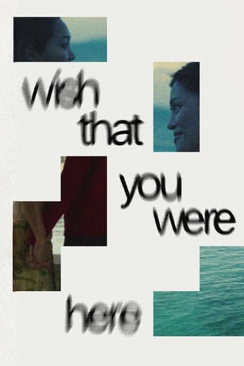 Wish That You Were Here poster