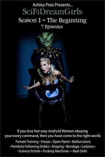 SciFi DreamGirls 1: The Beginning poster