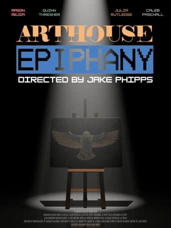 Arthouse Epiphany poster