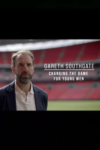 Gareth Southgate: Changing the Game for Young Men poster
