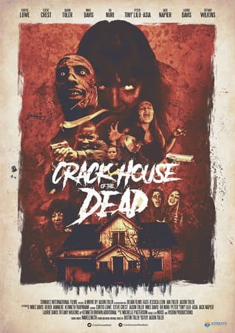 Crack House of the Dead poster