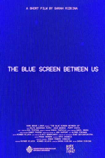 The Blue Screen Between Us poster