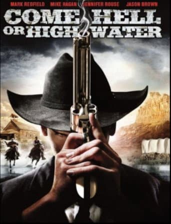 Come Hell or High Water poster