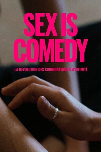 Sex Is Comedy: The Revolution of Intimacy Coordinators poster