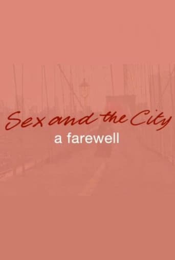 Sex and the City: A Farewell poster