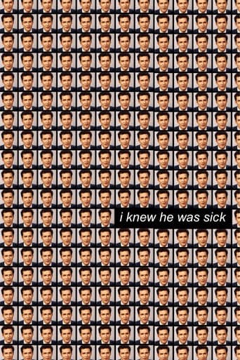 I Knew He Was Sick poster