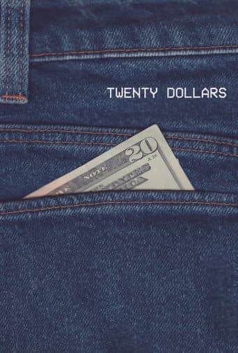 Twenty Dollars poster
